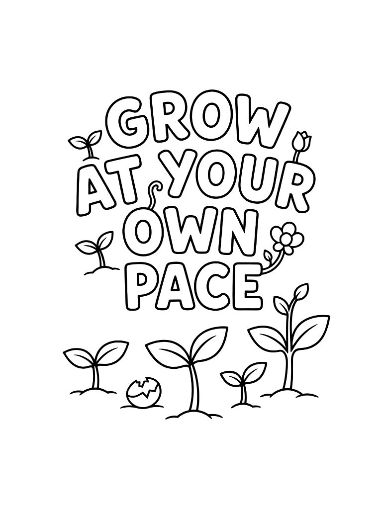 Grow At Your Own Pace Typography With Sprouting Seedlings Coloring Page