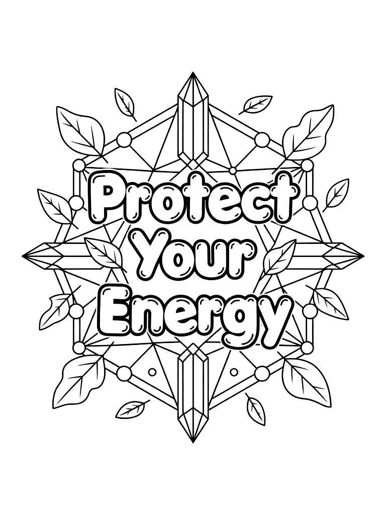 Protect Your Energy Typography Surrounded By A Crystal Grid And Floating Eucalyptus Leaves Coloring Page